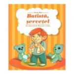 Batista, servetel - Florin Bica