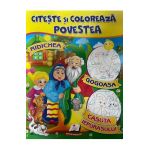 Citeste si coloreaza povestea: Ridichea, Gogoasa, Casuta iepurasului