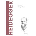 Descopera filosofia. Heidegger - Arturo Leyte