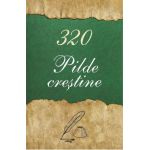 320 Pilde crestine