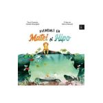 Aventuri cu Matei si Hipo - Daniela Gheorghita