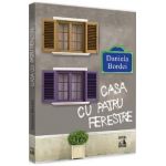 Casa cu patru ferestre - Daniela Bordei
