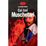 Cei trei muschetari - Alexandre Dumas