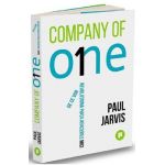 Company of One. De ce vor revolutiona piata afacerile mici - Paul Jarvis