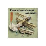 Cum sa construiesti un avion - Martin Sodomka