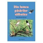 Din lumea pasarilor salbatice
