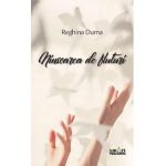 Ninsoarea de fluturi - Reghina Duma