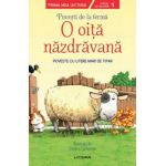 O oita nazdravana. Povesti de la ferma Nivelul 1