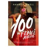 100 de femei afurisite. O istorie - Hannah Jewel