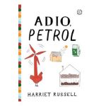 Adio, petrol - Harriet Russell