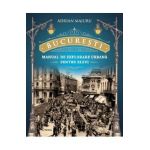 Bucuresti. Manual de explorare urbana pentru elevi - Adrian Majuru