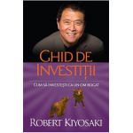 Ghid de investitii - Robert T. Kiyosaki