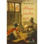 Alea jacta est - Costel Macovei