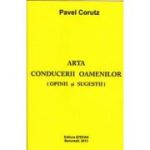 Arta conducerii oamenilor - Pavel Corut