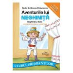 Aventurile lui Neghinita. Neghinita si baba. Citesc. Nivelul 1 - Barbu Stefanescu Daelavrancea