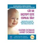 Cat de destept este copilul tau? - Glenn Doman, Janet Doman
