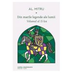 Din marile legende ale lumii. Vol.2 - Alexandru Mitru