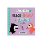 Flora, Ursi si Bursi 1: Bursi invata sa imparta cu altii - Rowena Blyth