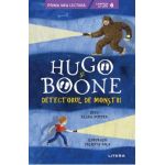 Hugo si Boone. Detectorul de monstri - Ellen Potter