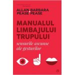 Manualul limbajului trupului - Allan Pease, Barbara Pease