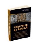 Tablitele de argila - Constantin Daniel