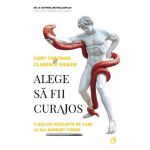 Alege sa fii curajos - Gary Chapman, Clarence Shuler