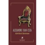 Alexandru Ioan Cuza. Adevaruri dureroase - Alexandru Ioan Cuza