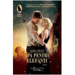Apa pentru elefanti - Sara Gruen