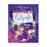 Caietul meu de caligrafie - Clasele 1-4 - Celina Iordache