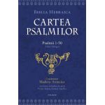 Cartea psalmilor. Psalmii 1-50