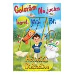 Coloram si ne jucam cu Ingrid, Matei si Pufi. Activitati distractive - Ioana Cristina Vladoiu