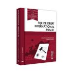 Fise de drept international privat - Carmen Nicoleta Barbieru, Cosmin Dariescu