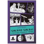Galileo Galilei si inceputurile astronomiei moderne - Jeanne Bendick