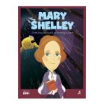 Micii mei eroi. Mary Shelley - Carla Iglu