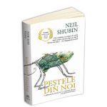 Pestele din noi - Neil Shubin