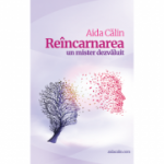 Reincarnarea - Aida Calin