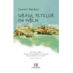 Surasul fetelor din Dublin - Cosmin Neidoni