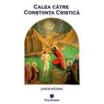 Calea catre Constiinta Cristica - Jakob Bohme