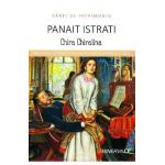 Chira Chiralina - Panait Istrati (Carti de patrimoniu)
