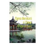 Marea literatura a Chinei. O introducere - Ma Xiaodong