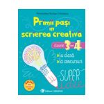 Primii pasi in scrierea creativa - Clasele 3-4 - Florentina Stoian Cristescu