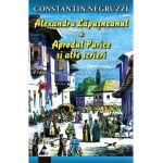Alexandru Lapusneanul - Aprodul Purice si alte scrieri- Constantin Negruzzi