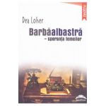 Barbaalbastra, speranta femeilor - Dea Loher