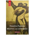 Biletul la control! - Dumitru Popescu