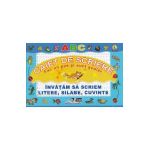 Caiet de scriere. Invatam sa scriem litere, silabe, cuvinte