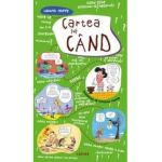 Cartea lui cand - Martine Laffon