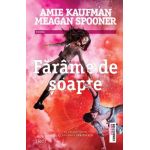 Farame de soapte - Amie Kaufman, Meagan Spooner