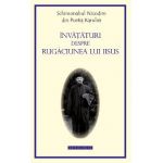 Invataturi despre Rugaciunea lui Iisus - Nicodim din pustia Karuliei