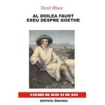 Al doilea Faust. Eseu despre Goethe - Henri Blaze