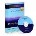 Cd carte audio dorinte implinite - Dr. Wayne E. dyer